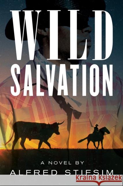 Wild Salvation Alfred Stifsim 9781493064243 Two Dot Books