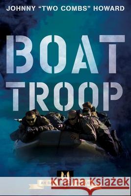 Boat Troop: An SAS Thriller Johnny 
