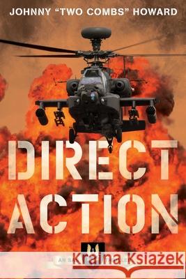Direct Action: An SAS Thriller Johnny Howard 9781493066353 Globe Pequot Press
