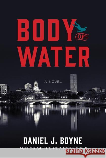 Body of Water Daniel J. Boyne 9781493071210 Lyons Press