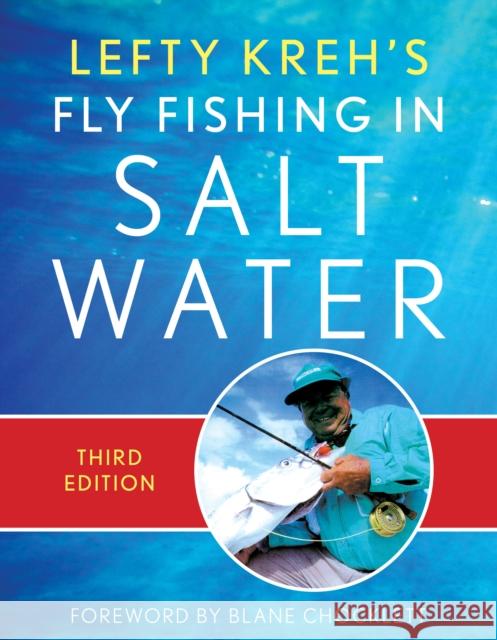 Lefty Kreh's Fly Fishing in Salt Water Lefty Kreh 9781493072002 Rowman & Littlefield