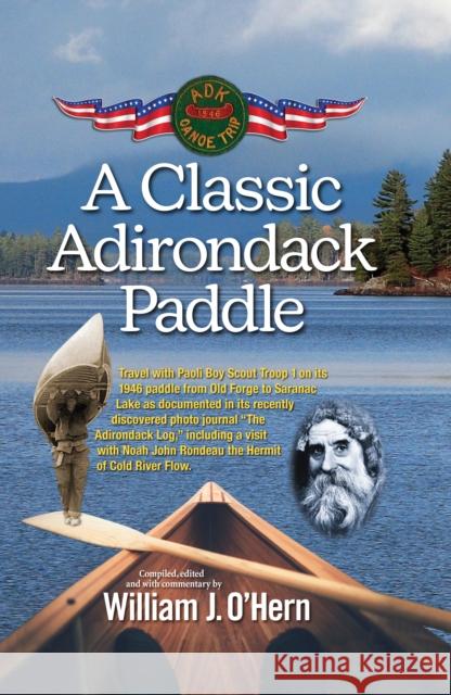 A Classic Adirondack Paddle William J. O'Hern 9781493078899 North Country Books