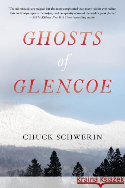 Ghosts of Glencoe Chuck Schwerin 9781493085088