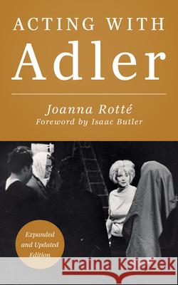 Acting with Adler Joanna Rotte Isaac Butler 9781493085118 Applause Books