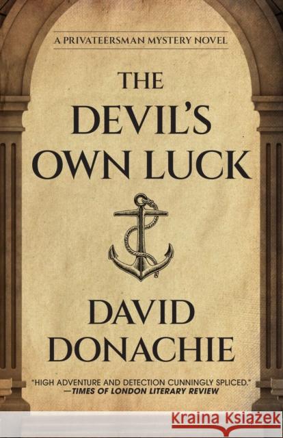 The Devil's Own Luck David Donachie 9781493095056
