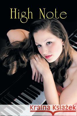 High Note Edna Mae Holm 9781493114702 Xlibris Corporation