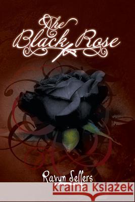 The Black Rose Ravyn Jeffers 9781493121540