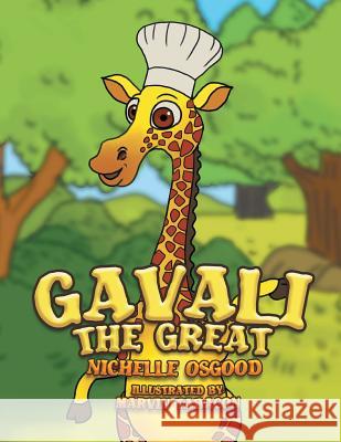 Gavali the Great Nichelle Osgood 9781493124275