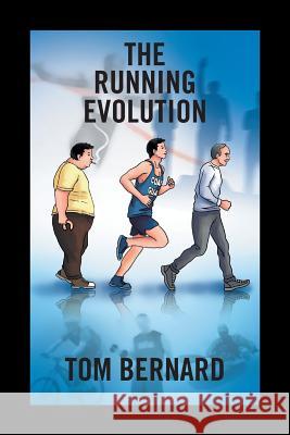 The Running Evolution Tom Bernard 9781493124503