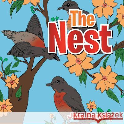 The Nest Jim Puddy 9781493125371 Xlibris Corporation