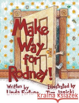 Make Way for Rodney Linda Fortune 9781493127801