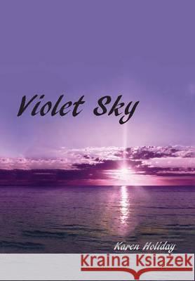 Violet Sky Karen Holiday 9781493128181