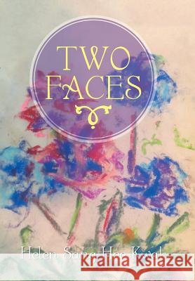 Two Faces Helen Sang Hee Kwak 9781493130221