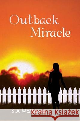 Outback Miracle S. a. McManus 9781493133444