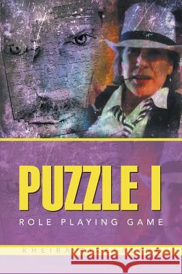 Puzzle I: Role Playing Game Tikelaline, Kheira 9781493141357