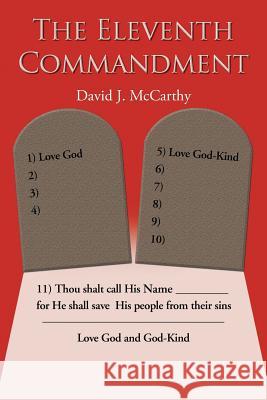 The Eleventh Commandment David J. McCarthy 9781493144761