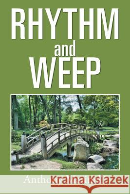 Rhythm and Weep Anthony Marinelli 9781493146048