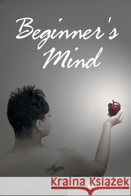 Beginner's Mind Emma Joan 9781493148059 Xlibris Corporation