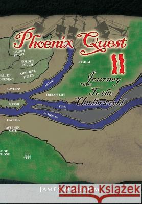 Phoenix Quest 2 Journey to the Underworld: Journey to the Underworld Malcolm, James 9781493152889