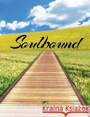 Soulbound Latanya Danielle Miller 9781493153237