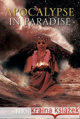 Apocalypse in Paradise Nancy E. Rose 9781493153985