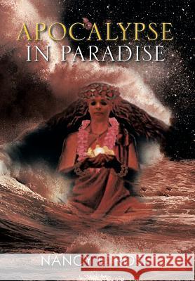 Apocalypse in Paradise Nancy E. Rose 9781493153992