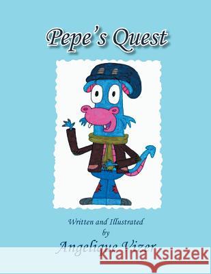 Pepe's Quest Angelique Vizer 9781493163441