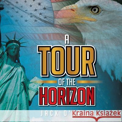 A Tour of the Horizon Jack O'Brien, Dr   9781493168668