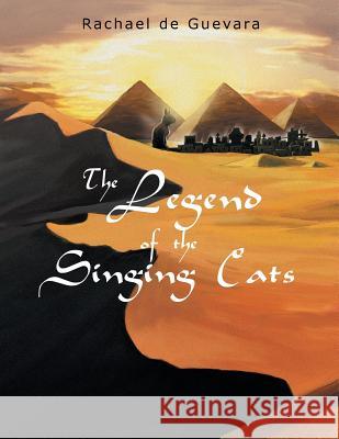 The Legend of the Singing Cats Rachael D 9781493169184