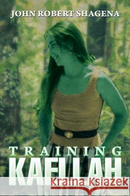 Training Kaellah John Robert Shagena 9781493171330 Xlibris Corporation
