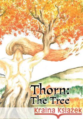 Thorn: The Tree Hardy, Peter Garth 9781493171804