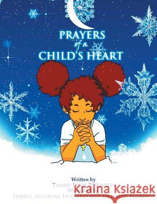 Prayers of a Child's Heart Tammy Lynn Robinson 9781493177806