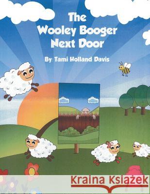 The Wooley Booger Next Door Tami Hollanddavis 9781493177820