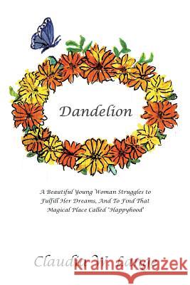 Dandelion Claudia W. Lange 9781493179855