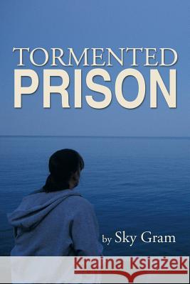 Tormented Prison Sky Gram 9781493182046
