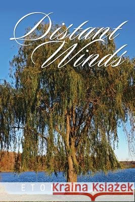 Distant Winds Eton Wolfe 9781493182725