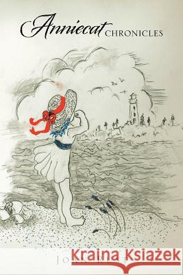 Anniecat Chronicles Joan Rust 9781493186860 Xlibris Corporation