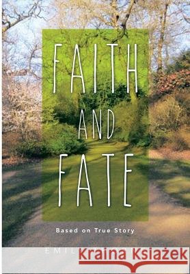 Faith and Fate Emily Thorne 9781493196135