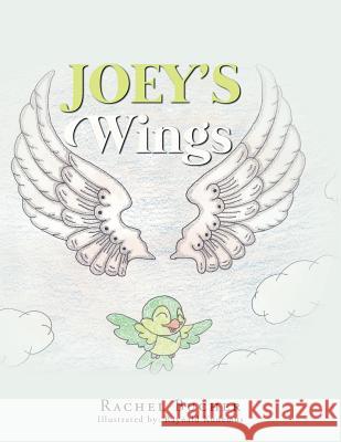 Joey's Wings Rachel Bucher 9781493198771