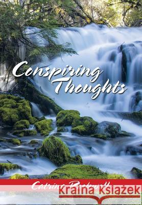 Conspiring Thoughts Catrina Rockwell 9781493199273