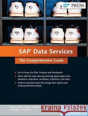 SAP Data Services : The Comprehensive Guide Chen, Bing 9781493211678