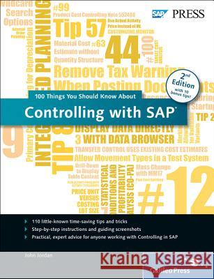 Controlling with SAP: 100 Things You Should Know About... Jordan, John 9781493212002