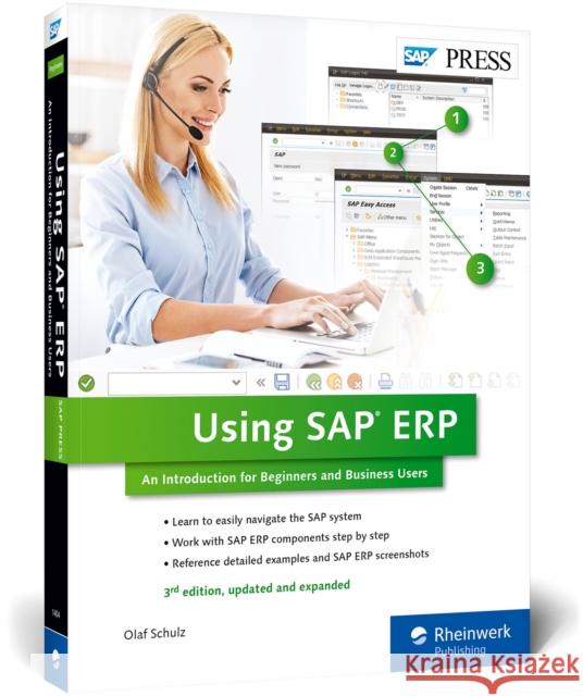 Using SAP : An Introduction for Beginners and Business Users Olaf Schulz 9781493214044 SAP Press