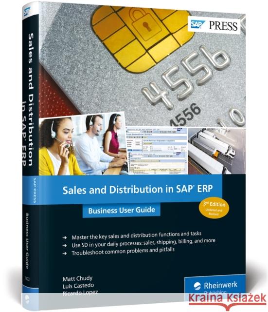 Sales and Distribution in SAP Erp: Business User Guide Chudy, Matt 9781493216222 SAP Press