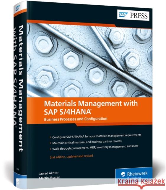 Materials Management with SAP S/4hana (Revised) Jawad Akhtar Martin Murray 9781493219957