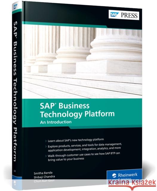 SAP Business Technology Platform: An Introduction Banda, Smitha 9781493222018