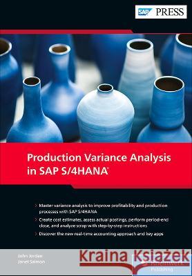Production Variance Analysis in SAP S/4hana John Jordan Janet Salmon 9781493223619