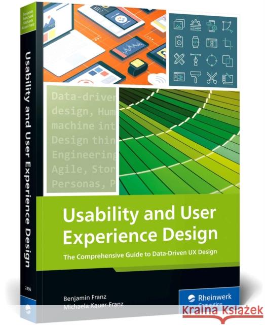 Usability and User Experience Design Michaela Kauer-Franz 9781493224968 SAP Press