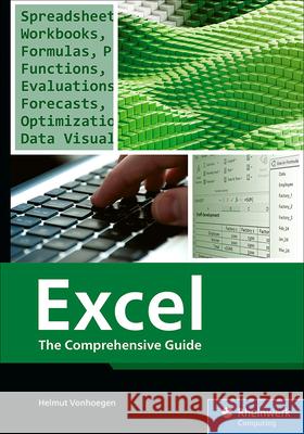 Excel: The Comprehensive Guide Helmut Vonhoegen 9781493227808 Rheinwerk Computing