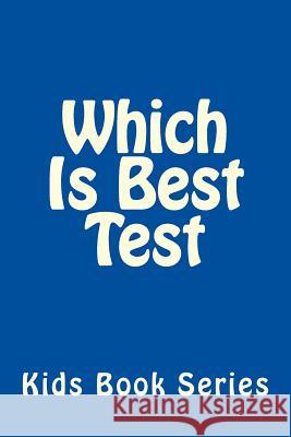 Which Is Best Test Michael Wade Wood 9781493501212